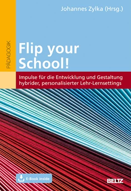 Abbildung von Zylka | Flip your School! | 1. Auflage | 2021 | beck-shop.de