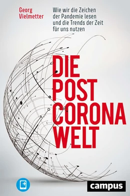 Abbildung von Vielmetter | Die Post-Corona-Welt | 1. Auflage | 2021 | beck-shop.de