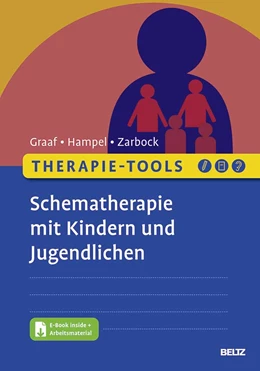 Abbildung von Graaf / Hampel | Therapie-Tools Schematherapie mit Kindern und Jugendlichen | 1. Auflage | 2021 | beck-shop.de