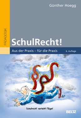 Abbildung von Hoegg | SchulRecht! | 6. Auflage | 2021 | beck-shop.de