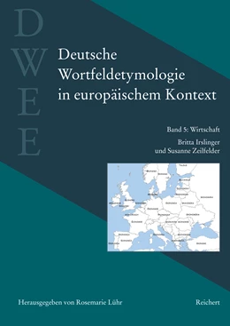 Abbildung von Irslinger / Lühr | Deutsche Wortfeldetymologie in europäischem Kontext (DWEE) | 1. Auflage | 2021 | beck-shop.de