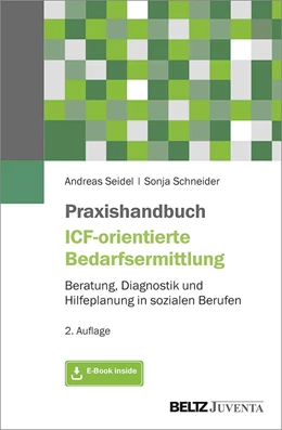 Abbildung von Seidel / Schneider | Praxishandbuch ICF-orientierte Bedarfsermittlung | 2. Auflage | 2021 | beck-shop.de