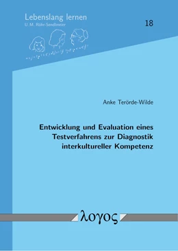 Abbildung von Terörde-Wilde | Entwicklung und Evaluation eines Testverfahrens zur Diagnostik interkultureller Kompetenz | 1. Auflage | 2021 | 18 | beck-shop.de