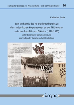 Abbildung von Fuchs | Zum Verhältnis des NS-Studentenbundes zu den studentischen Korporationen an der TH Stuttgart zwischen Republik und Diktatur (1928-1935) | 1. Auflage | 2021 | 16 | beck-shop.de