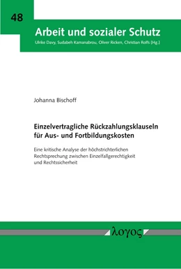 Abbildung von Bischoff | Einzelvertragliche Rückzahlungsklauseln für Aus- und Fortbildungskosten | 1. Auflage | 2021 | 48 | beck-shop.de