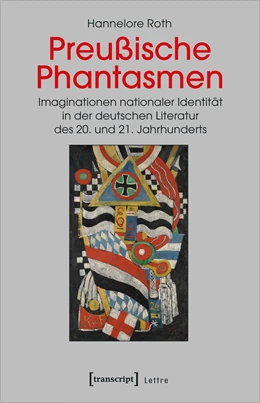 Abbildung von Roth | Preußische Phantasmen | 1. Auflage | 2021 | beck-shop.de