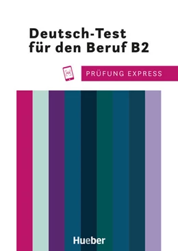 Abbildung von Schlüter | Prüfung Express - Deutsch-Test für den Beruf B2. Übungsbuch mit Audios Online | 1. Auflage | 2021 | beck-shop.de