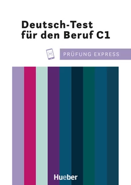 Abbildung von Stahl / Kramel | Prüfung Express - Deutsch-Test für den Beruf C1. Übungsbuch mit Audios Online | 1. Auflage | 2021 | beck-shop.de