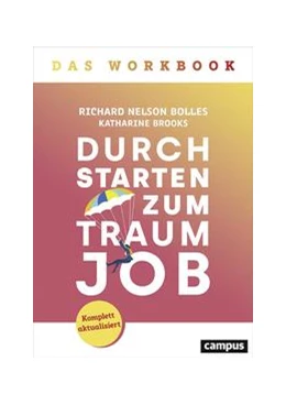 Abbildung von Bolles / Brooks | Durchstarten zum Traumjob - Das Workbook | 6. Auflage | 2021 | beck-shop.de