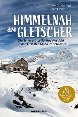 Abbildung von Scharr / Grüner | Himmelnah am Gletscher | 1. Auflage | 2021 | beck-shop.de