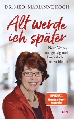Abbildung von Koch | Alt werde ich später | 1. Auflage | 2021 | beck-shop.de