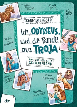 Abbildung von Schwieger | Ich, Odysseus, und die Bande aus Troja | 1. Auflage | 2021 | beck-shop.de
