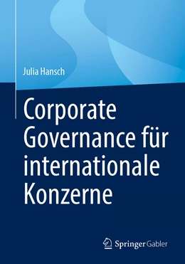 Abbildung von Hansch | Corporate Governance für internationale Konzerne | 1. Auflage | 2021 | beck-shop.de