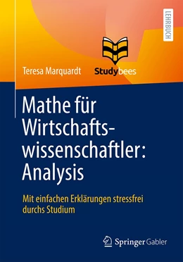 Abbildung von Marquardt | Mathe für Wirtschaftswissenschaftler: Analysis | 1. Auflage | 2021 | beck-shop.de