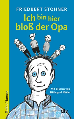 Abbildung von Stohner | Ich bin hier bloß der Opa | 1. Auflage | 2021 | beck-shop.de