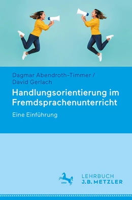 Abbildung von Abendroth-Timmer / Gerlach | Handlungsorientierung im Fremdsprachenunterricht | 1. Auflage | 2021 | beck-shop.de