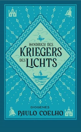 Abbildung von Coelho | Handbuch des Kriegers des Lichts | 1. Auflage | 2021 | beck-shop.de