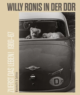 Abbildung von Zuerst das Leben! Willy Ronis in der DDR. 1960-67 | 1. Auflage | 2021 | beck-shop.de