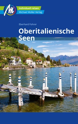 Abbildung von Fohrer | Oberitalienische Seen Reiseführer Michael Müller Verlag | 7. Auflage | 2024 | beck-shop.de