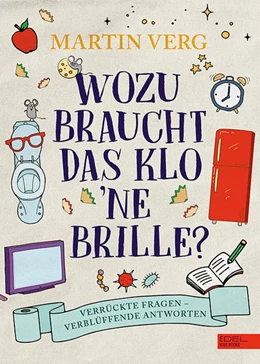 Abbildung von Verg | Wozu braucht das Klo 'ne Brille? | 1. Auflage | 2021 | beck-shop.de
