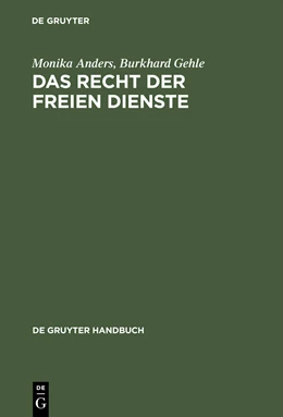 Abbildung von Anders / Gehle | Das Recht der freien Dienste | 1. Auflage | 2001 | beck-shop.de