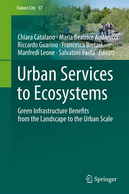 Abbildung von Catalano / Andreucci | Urban Services to Ecosystems | 1. Auflage | 2021 | 17 | beck-shop.de