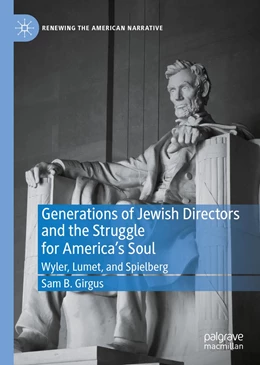Abbildung von Girgus | Generations of Jewish Directors and the Struggle for America’s Soul | 1. Auflage | 2021 | beck-shop.de