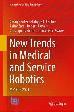 Abbildung von Rauter / Cattin | New Trends in Medical and Service Robotics | 1. Auflage | 2022 | 106 | beck-shop.de
