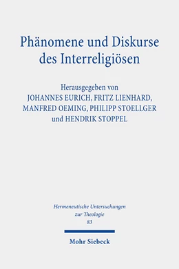 Abbildung von Eurich / Lienhard | Phänomene und Diskurse des Interreligiösen | 1. Auflage | 2021 | beck-shop.de