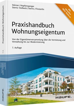 Abbildung von Stürzer / Hopfensperger | Praxishandbuch Wohnungseigentum | 7. Auflage | 2021 | beck-shop.de