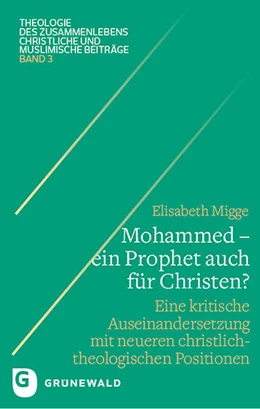 Abbildung von Migge | Mohammed - ein Prophet auch für Christen? | 1. Auflage | 2024 | beck-shop.de