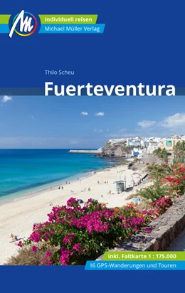 Abbildung von Scheu | Fuerteventura Reiseführer Michael Müller Verlag | 2. Auflage | 2023 | beck-shop.de
