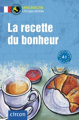 Abbildung von Blancher / Martin | La Recette du bonheur | 3. Auflage | 2021 | beck-shop.de