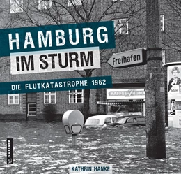 Abbildung von Hanke | Hamburg im Sturm | 1. Auflage | 2021 | beck-shop.de