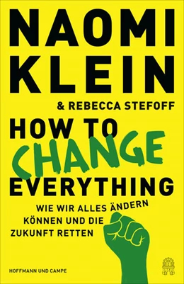 Abbildung von Klein / Stefoff | How to Change Everything | 1. Auflage | 2021 | beck-shop.de