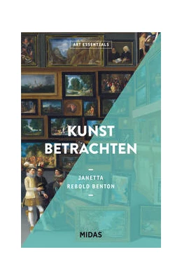 Abbildung von Rebold Benton | Kunst betrachten (ART ESSENTIALS) | 1. Auflage | 2023 | beck-shop.de