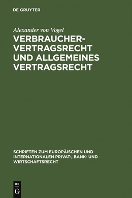 Abbildung von Vogel | Verbrauchervertragsrecht und allgemeines Vertragsrecht | 1. Auflage | 2006 | 6 | beck-shop.de