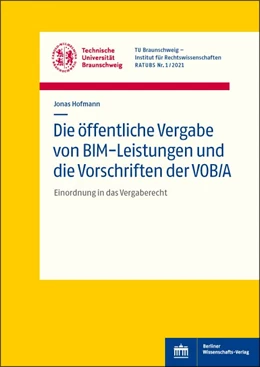 Abbildung von Hofmann | Die öffentliche Vergabe von BIM-Leistungen und die Vorschriften der VOB/A | 1. Auflage | 2021 | beck-shop.de