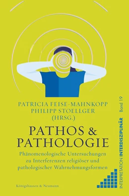 Abbildung von Feise-Mahnkopp / Stoellger | Pathos & Pathologie | 1. Auflage | 2024 | beck-shop.de