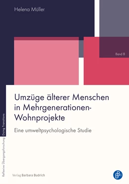 Abbildung von Müller | Umzüge älterer Menschen in Mehrgenerationen-Wohnprojekte | 1. Auflage | 2021 | beck-shop.de