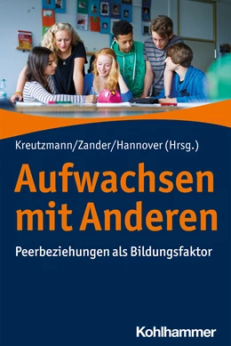 Abbildung von Kreutzmann / Zander | Aufwachsen mit Anderen | 1. Auflage | 2021 | beck-shop.de