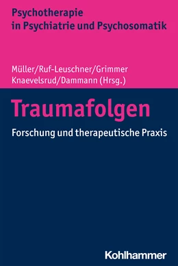 Abbildung von Müller / Ruf-Leuschner | Traumafolgen | 1. Auflage | 2022 | beck-shop.de
