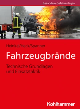 Abbildung von Heinkel / Heck | Fahrzeugbrände | 1. Auflage | 2024 | beck-shop.de