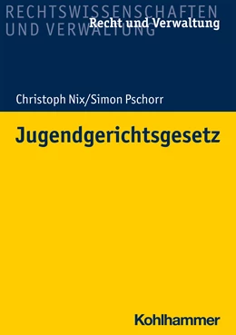 Abbildung von Nix / Pschorr | Jugendgerichtsgesetz | 1. Auflage | 2023 | beck-shop.de