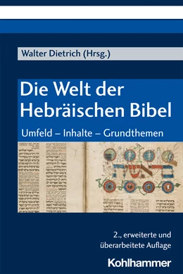 Abbildung von Dietrich | Die Welt der Hebräischen Bibel | 2. Auflage | 2021 | beck-shop.de