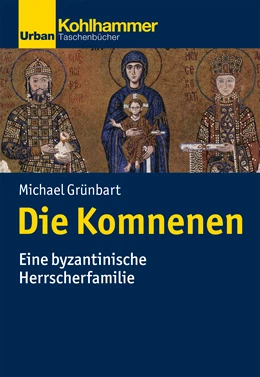 Abbildung von Grünbart | Die Komnenen | 1. Auflage | 2024 | beck-shop.de