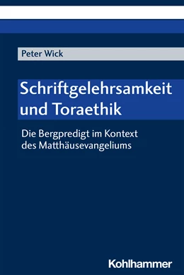 Abbildung von Wick / Maschmeier | Schriftgelehrsamkeit und Toraethik | 1. Auflage | 2021 | beck-shop.de