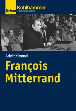 Abbildung von Kimmel | François Mitterrand | 1. Auflage | 2022 | beck-shop.de