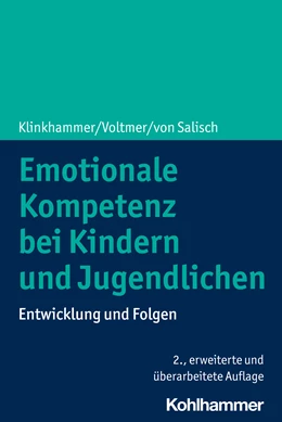 Abbildung von Klinkhammer / Voltmer | Emotionale Kompetenz bei Kindern und Jugendlichen | 2. Auflage | 2022 | beck-shop.de