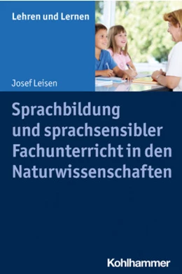 Abbildung von Leisen | Sprachbildung und sprachsensibler Fachunterricht in den Naturwissenschaften | 1. Auflage | 2022 | beck-shop.de